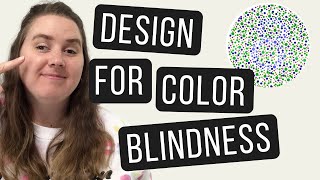 HOW TO MAKE A DESIGN WORK FOR THE COLOR BLIND  What is Color Blindness  Different Types [upl. by Harras]