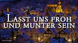 Lasst uns froh und munter sein German Christmas SongLyrics [upl. by Novel631]