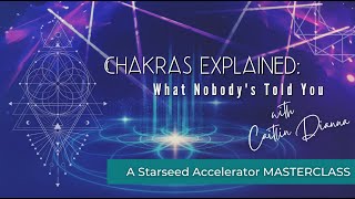 Chakras Explained What Nobodys Told You [upl. by Allebram]