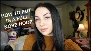 How To Put In A FULL HOOP Nose Ring [upl. by Socher]