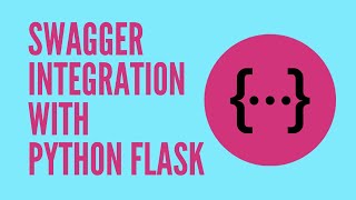 Documenting Python Flask RESTful API with Swagger [upl. by Weingarten]