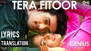 Tera Fitoor  Arijit Singh  Himesh Reshammiya  GENIUS  English Translation [upl. by Eetnom877]