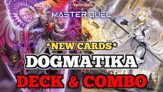 Dogmatika  Deck amp Combo Guide  YuGiOh Master Duel [upl. by Arinaj]