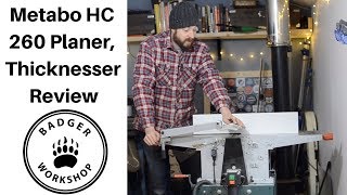 Metabo HC 260 Planer Thicknesser Review [upl. by Aimo5]