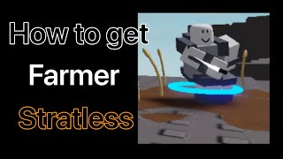 How to get Farmer Stratless Critical Tower Defense [upl. by Brander215]