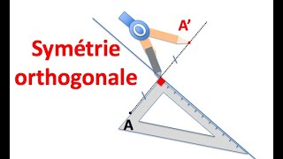 La symétrie orthogonale [upl. by Iteerp]