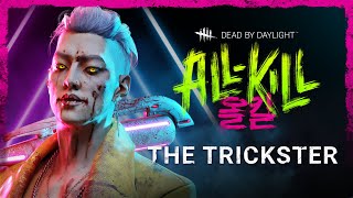 Dead by Daylight  AllKill  The Trickster Trailer [upl. by Iliak423]