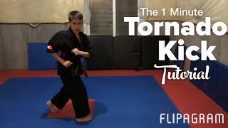 The 1 Minute Tornado Kick Tutorial [upl. by Mattox1]