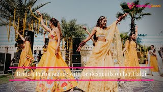 Mesmerizing Brides Dance on Haldi Ceremony with her Bridesmaids [upl. by Emya]