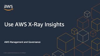 Use AWS XRay Insights [upl. by Audry706]