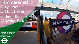 London Underground First Person Journey  Latimer Road to Chiswick Park via Hammersmith [upl. by Neiht369]