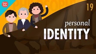 Personal Identity Crash Course Philosophy 19 [upl. by Willard]