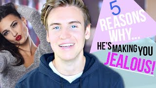 5 REASONS WHY HES TRYING TO MAKE YOU JEALOUS [upl. by Asenav]