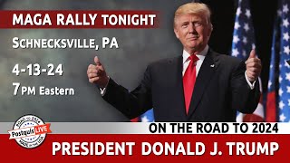 Trump MAGA Rally  Schnecksville PA  TODAY 41324 [upl. by Nallek]