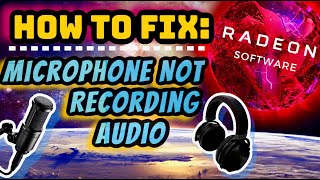 How to Fix No Microphone Audio After Recording GameplayDesktop Footage  AMD’s Radeon Software 2021 [upl. by Kylen]