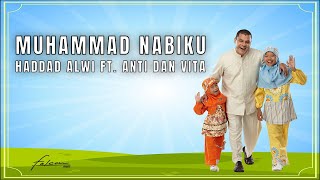 Hadad Alwi feat Anti amp Vita  Muhammad Nabiku Official Music Video [upl. by Camilia660]