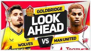 Rashford to Start WOLVES vs MANCHESTER UNITED Goldbridge Preview [upl. by Bessie812]