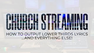 Church Streaming Lower Thirds Solution  ProPresenter 7  ATEM TV Studio  Wirecast  NDI [upl. by Elwood]