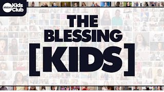 THE BLESSING KIDS  featuring kids from different nations theblessing christian kidsworship [upl. by Leiba256]