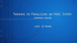 Twinning or Paralleling an HVAC System [upl. by Ravo]