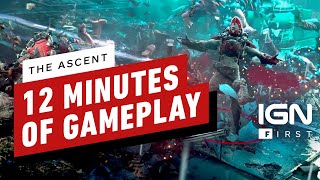 The Ascent  12 Minutes of NextGen Gameplay  IGN First [upl. by Yeruoc]