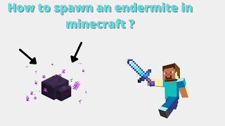 How to spawn an endermite in minecraft [upl. by Emiline]