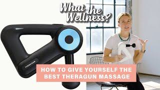 I Learned How To Use the Theragun  What The Wellness  WellGood [upl. by Boarer104]