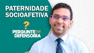 Paternidade socioafetiva O que é Como fazer o reconhecimento [upl. by Elexa968]