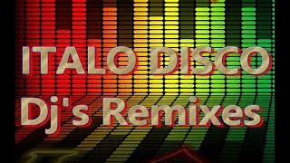 Italo Disco  DJs Remixes2 [upl. by Einnel]