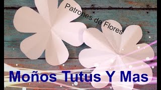 PATRONES DE FLORES Paso a Paso FLOWER TEMPLATE Tutorial DIY How To PAP Video 47 [upl. by Eornom]