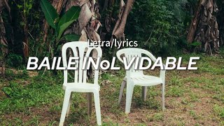 Bad Bunny  BAILE INoLVIDABLE LetraLyrics [upl. by Wahkuna]