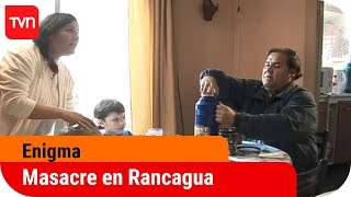 Masacre en Rancagua  Enigma  T8E12 [upl. by Hyacinth]