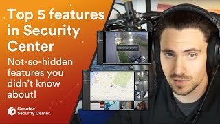 TOP 5 NOTSOHIDDEN Features in Genetec Security Center [upl. by Bree]