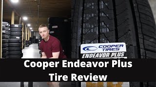 Cooper Endeavor Plus Tire Review  Cooper Tire Review [upl. by Flavio]