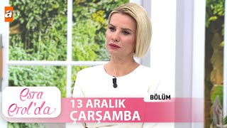 Esra Erolda 13 Aralık 2023  Tek Parça [upl. by Vanny]