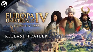 Europa Universalis IV Domination  Release Trailer [upl. by Elkraps394]