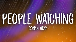 Conan Gray  People Watching Lyrics [upl. by Ayak888]