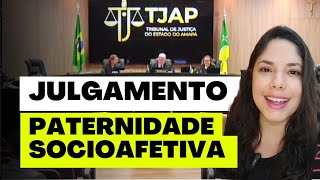 JULGAMENTO PATERNIDADE SOCIOAFETIVA [upl. by Brandtr580]