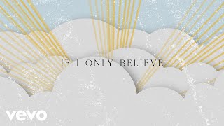 Tasha Cobbs Leonard  Gotta Believe Lyric Video [upl. by Gnolb]