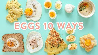 How to Cook Eggs 10 Ways [upl. by Beitris]