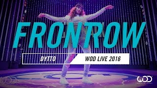 Dytto  FrontRow  World of Dance Live 2016  WODLive16 [upl. by Ellehcal489]