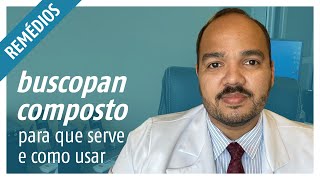 BUSCOPAN COMPOSTO Escopolamina  Dipirona Sódica Para que serve e como usar [upl. by Annoid]