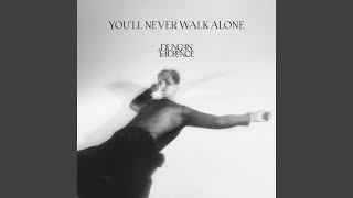 Youll Never Walk Alone [upl. by Enixam]